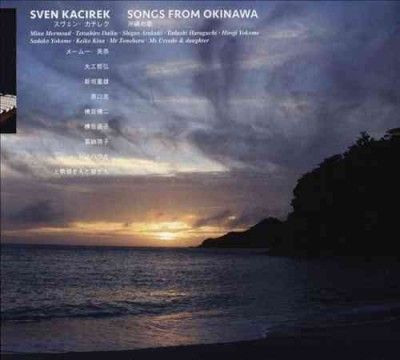 Sven Kacirek - Songs From Okinawa (CD)
