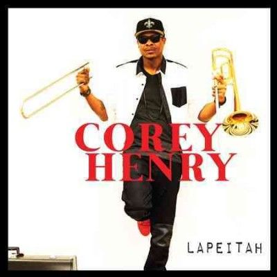 Corey Henry - Lapeitah (CD)