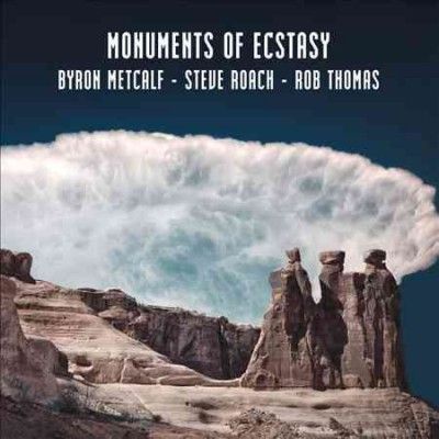 Byron Metcalf - Monuments Of Ecstasy (CD)
