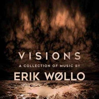 Erik Wollo - Visions: Collection Of Music By (CD)