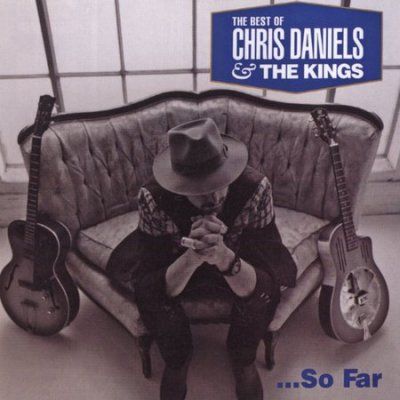 Chris Daniels And Ki - Choice Cuts: Best Of (CD)