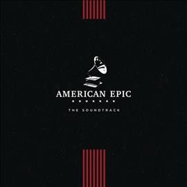 Various - American Epic: Soundtrack (ost) (CD)