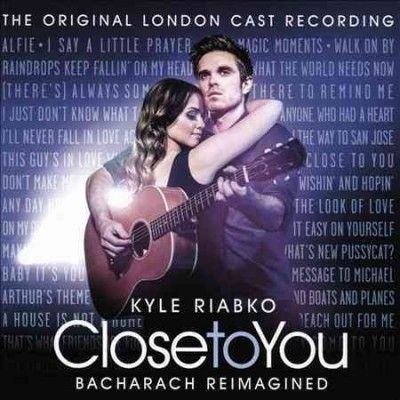 Kyle Riabko - Close To You: Bacharach Reimagined (CD)