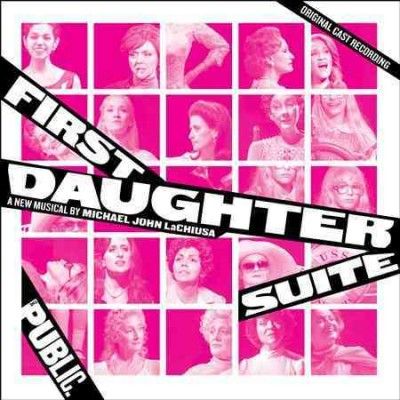Original Cast - First Daughter Suite (ocr) (CD)