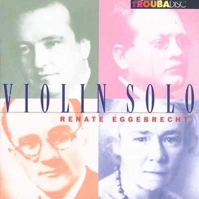 Renate Eggebrecht - Violin Solo: Vol 1 (CD)