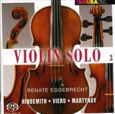 Renate Eggebrecht - Violin Solo: Vol 3 (CD)