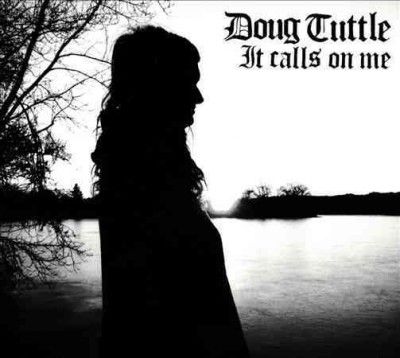 Doug Tuttle - It Calls On Me (CD)
