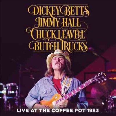 Leavell Hall Betts - Live At The Coffee Pot 1983 (CD)