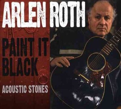 Arlen Roth - Paint It Black: Acoustic Stones (CD)