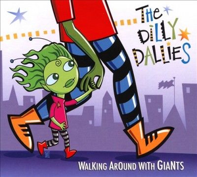 Dilly Dallies - Walking Around With Giants (CD)