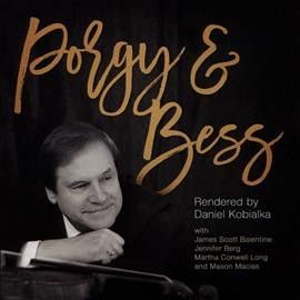 Daniel Kobialka - Gershwin: Porgy And Bess Rendered By D (CD)