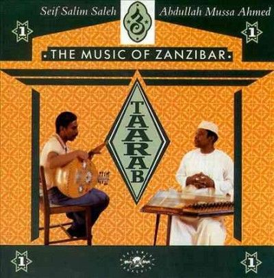 Abdullah Muss Ahmed - Taarab 1: Music Of Zanzibar (CD)