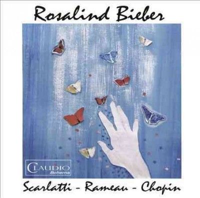 Rosalind Bieber: Scarlatti/Rameau/Chopin (CD / Album)
