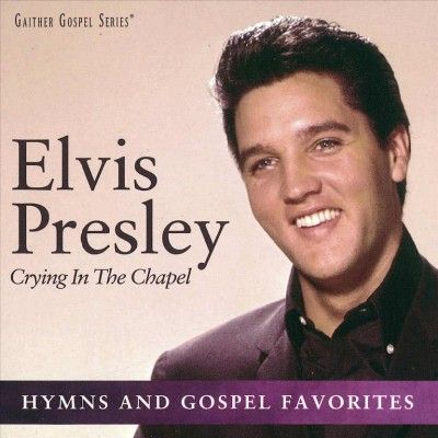 Elvis Presley - Crying In The Chapel (CD)