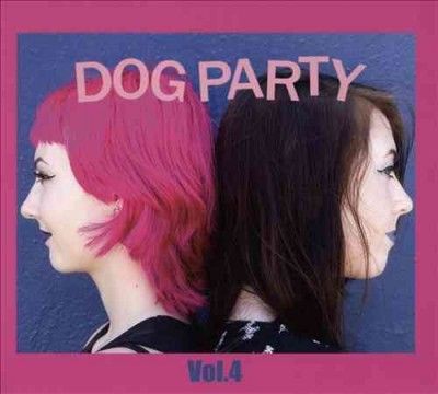 Dog Party - Dog Party Vol 4 (CD)