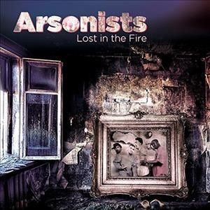Arsonists - As The World Burns/lost In The Fire (CD)