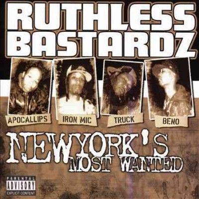 Ruthless Bastardz - New York's Most Wanted (CD)