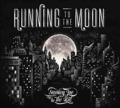 Smokey Joe &amp; The Kid - Running To The Moon (CD)
