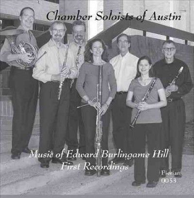 Chamber Soloists Of - Music Of Edward Burlingame Hill (CD)
