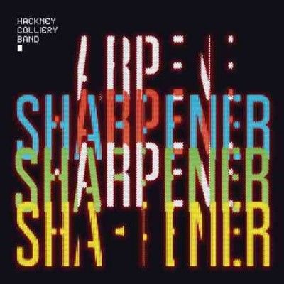 Hackney Colliery Ban - Sharpener (CD)