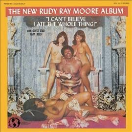Rudy Ray Moore - I Can't Believe I Ate The Whole Thing (CD)