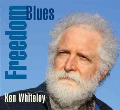 Ken Whiteley - Freedom Blues (CD)