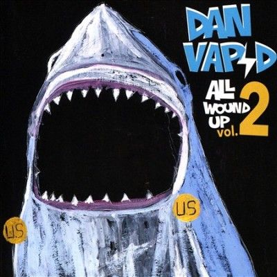 Dan Vapid - All Wound Up Vol 2 (CD)