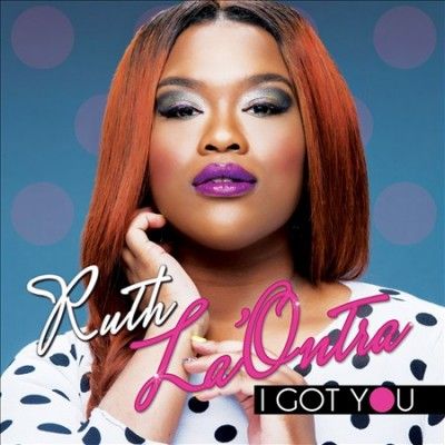 Ruth La'ontra - I Got You (CD)