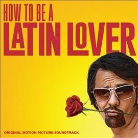 Various - How To Be A Latin Lover (ost) (CD)