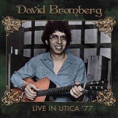 David Bromberg - Live In Utica 77 (CD)