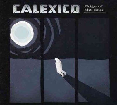 Calexico - Edge Of The Sun (CD)