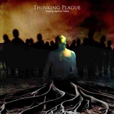 Thinking Plague - Hoping Against Hope (CD)