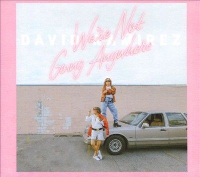 David Ramirez - We're Not Going Anywhere (CD)