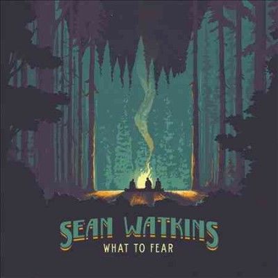 Sean Watkins - What To Fear (CD)
