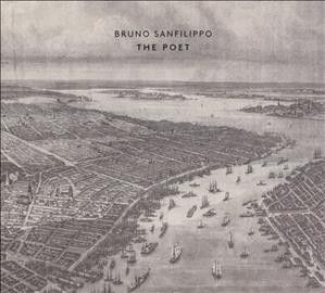 Bruno Sanfilippo - Poet (CD)
