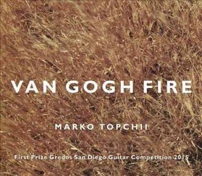 Marko Topchii - Van Gogh Fire (CD)
