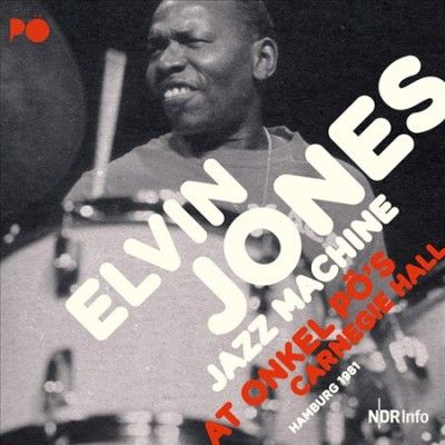 Elvin Jones - At Onkel Po's Carnegie Hall Hamburg 1 (CD)