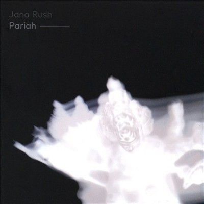 Jana Rush - Pariah (CD)