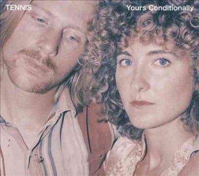 Tennis - Yours Conditionally (CD)