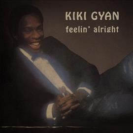 Kiki Gyan - Feelin Alright (CD)