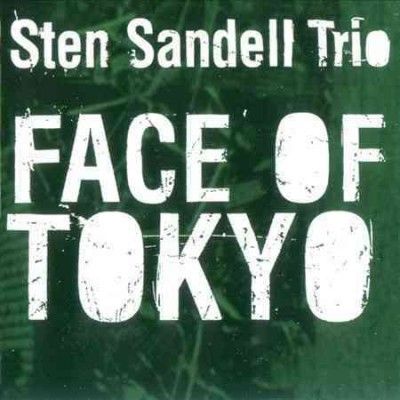 Sten Sandell - Face Of Tokyo (CD)