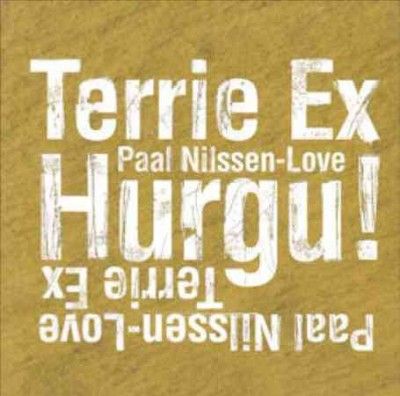 Paal Nilssen - Love - Hurgu (CD)