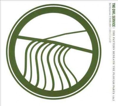 Owl Service - Pattern Beneath The Plough Parts 1 &amp; (CD)