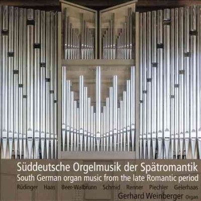 South German Organ Music from the Late Romantic Period (CD / Album)