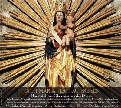 Dich Maria Heut Zu Preisen (CD / Album)