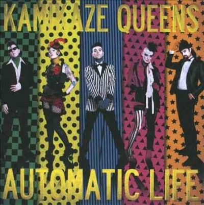 Kamikaze Queens - Automatic Life (CD)