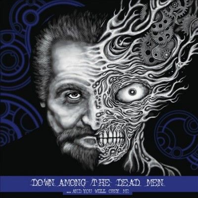 Down Among Dead Men - And You Will Obey Me (CD)