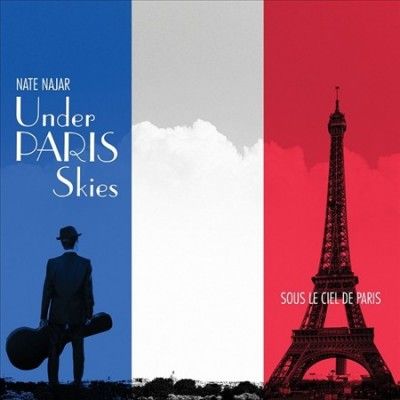 Nate Najar - Under Paris Skies (CD)