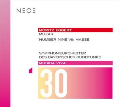 Moritz Eggert: Muzak/Number Nine VII - Masse (SACD)