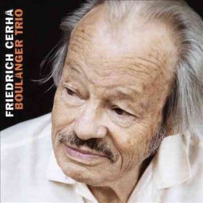 Friedrich Cerha: Boulanger Trio (CD / Album)